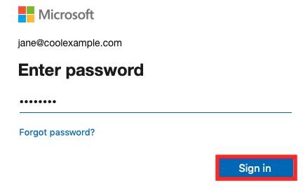 Enter your password, select Sign In